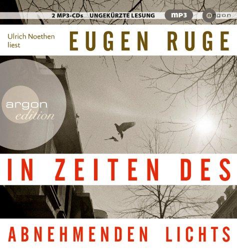 In Zeiten des abnehmenden Lichts (Hörbestseller in MP3-Ausgabe): Roman einer Familie