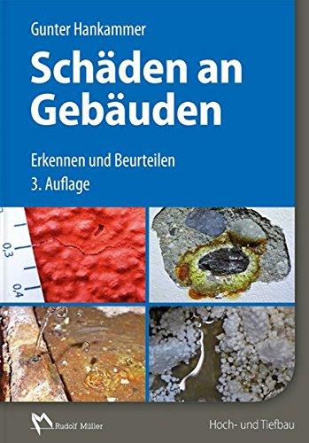 Schäden an Gebäuden: Erkennen und Beurteilen