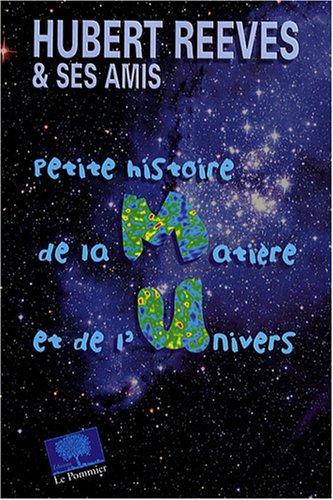 Petite histoire de la matière et de l'Univers