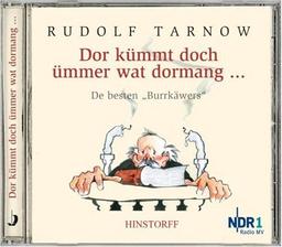 Dor kümmt doch ümmer wat dormang. CD