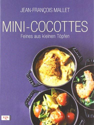 Mini-Cocottes: Feines aus kleinen Töpfen