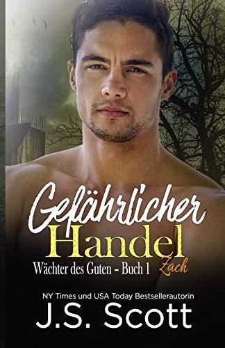 Gefährlicher Handel (Wächter des Guten, Band 1)