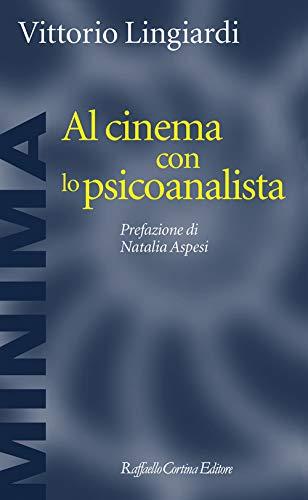 Al cinema con lo psicoanalista (Minima, Band 153)