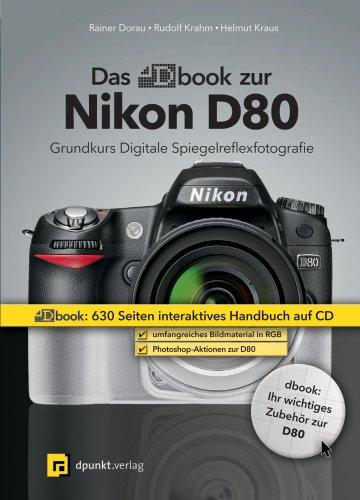 Das dbook zur Nikon D80. CD-ROM für Win o. MacOS X