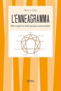 L'enneagramma. Alla scoperta della propria personalità (I tascabili)