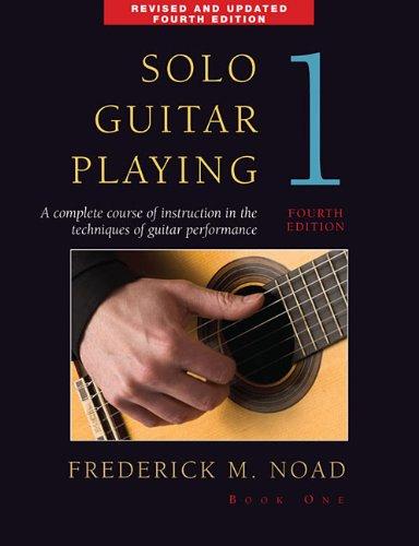 Solo Guitar Playing - Book 1, 4th Edition