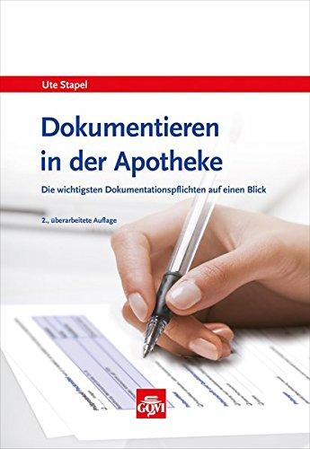 Dokumentieren in der Apotheke: Die wichtigsten Dokumentationspflichten auf einen Blick (Govi)