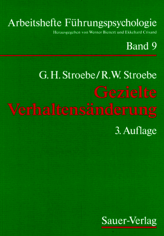 Gezielte Verhaltensänderung. Anerkennung und Kritik