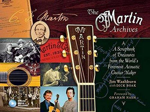 The Martin Archives Scrapbook: A Scrapbook of Treasures from the World s Foremost Acoustic Guitar Maker