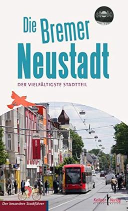 Die Bremer Neustadt: Der vielfältigste Stadtteil