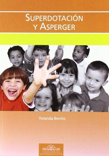 Superdotación y Asperger (Fundamentos Psicopedagógicos, Band 34)