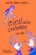 Miesel 2: Miesel und der Drachenhüter