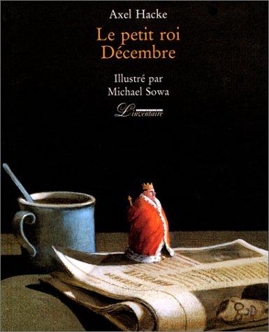 Le petit roi Décembre