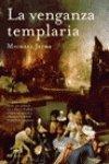 La venganza templaria (MR Novela Histórica, Band 1)