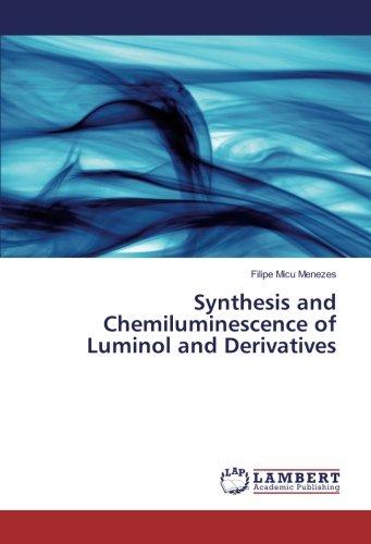 Synthesis and Chemiluminescence of Luminol and Derivatives