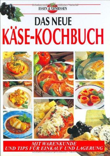 Das neue Käsekochbuch