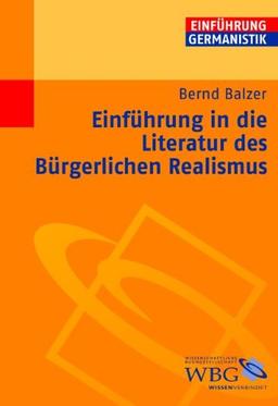 Einführung in die Literatur des Bürgerlichen Realismus