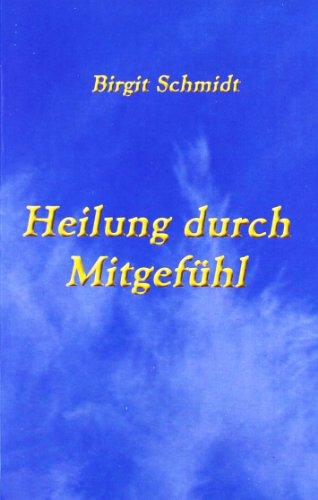 Heilung durch Mitgefühl