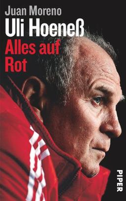 Uli Hoeneß: Alles auf Rot