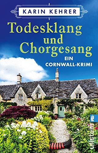 Todesklang und Chorgesang: Ein Cornwall-Krimi | Cosy Crime in Miss-Marple-Manier (Bee Merryweather ermittelt, Band 1)