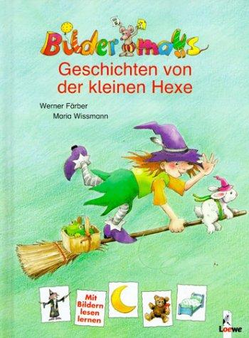 Bildermaus-Geschichten von der kleinen Hexe