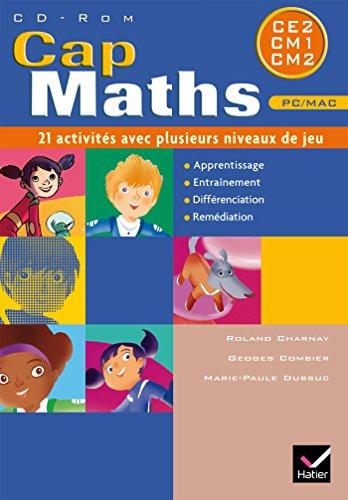 Cap maths cycle 3, CE2, CM1, CM2 : 21 activités avec plusieurs niveaux de jeu : CD-ROM