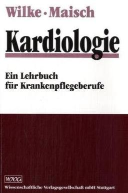 Kardiologie. Ein Lehrbuch für Krankenpflegeberufe