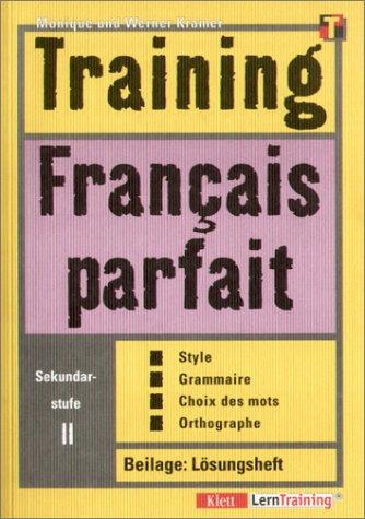 Training, Francais parfait, Sekundarstufe II