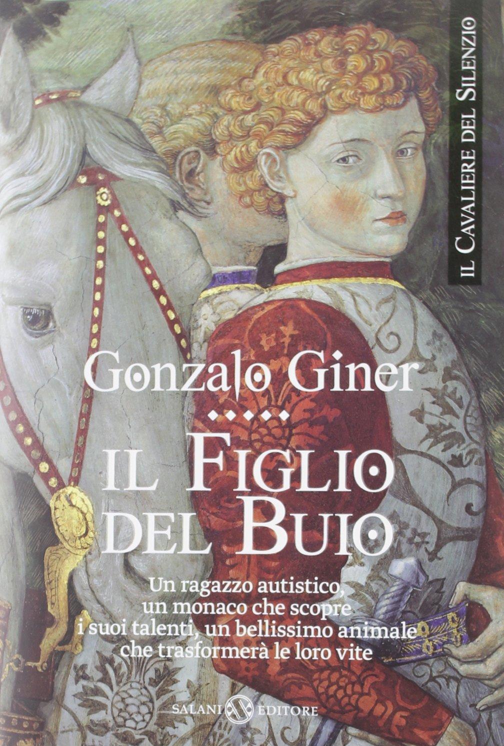 Il figlio del buio. Il cavaliere del silenzio (Vol. 1) (Romanzo)