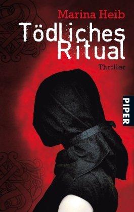 Tödliches Ritual: Thriller (Christian Beyer-Reihe)