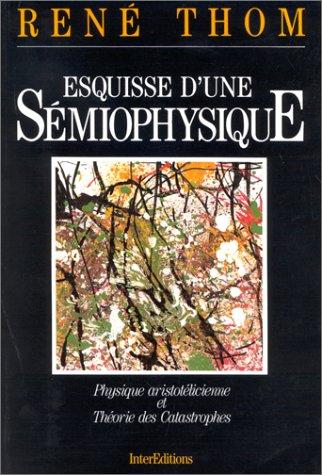 Esquisse d'une sémiophysique