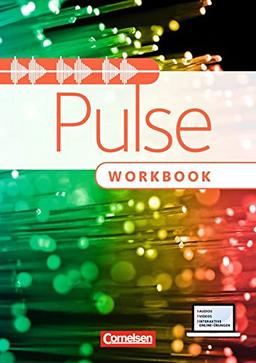 Pulse - Allgemeine Ausgabe: Workbook mit herausnehmbarem Lösungsschlüssel: Inkl. interaktiven Online-Übungen