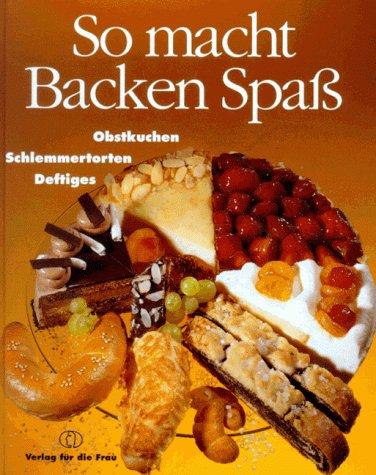 So macht Backen Spaß