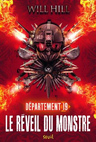 Département 19. Vol. 2. Le réveil du monstre. Vol. 1