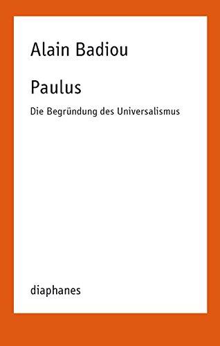 Paulus: Die Begründung des Universalismus (TransPositionen)