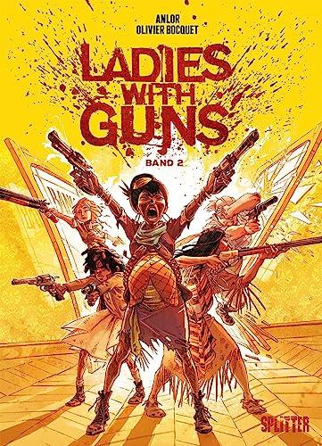 Ladies with Guns. Band 2