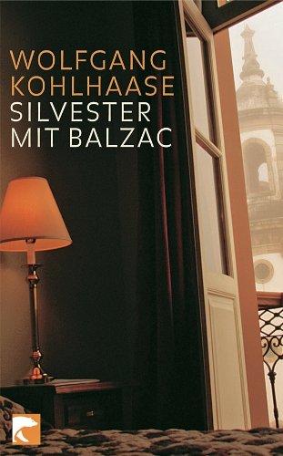 Silvester mit Balzac: Erzählungen