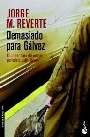 Demasiado para Gálvez (Crimen y Misterio)