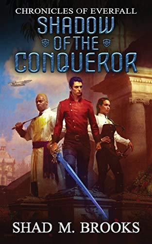 Shadow of the Conqueror (Chronicles of Everfall, Band 1)