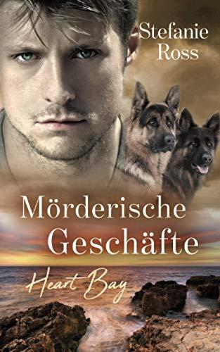 Heart Bay - Mörderische Geschäfte