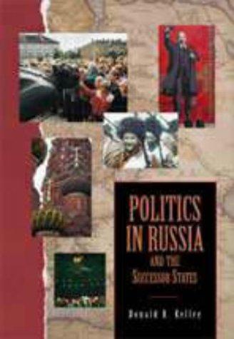 Politics in Russia and the Successor States