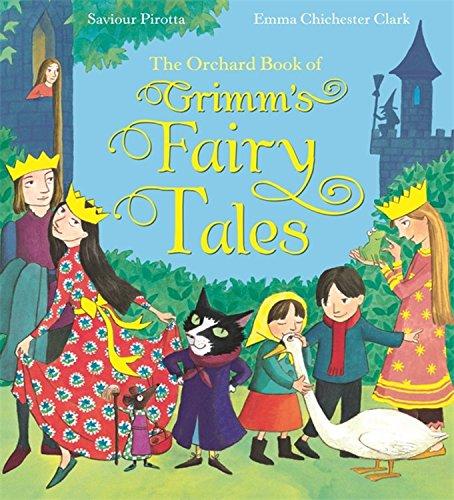 The Orchard Book of Grimm's Fairy Tales