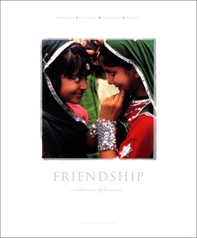 Friendship: A Celebration of Humanity