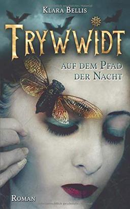 Trywwidt: Auf dem Pfad der Nacht