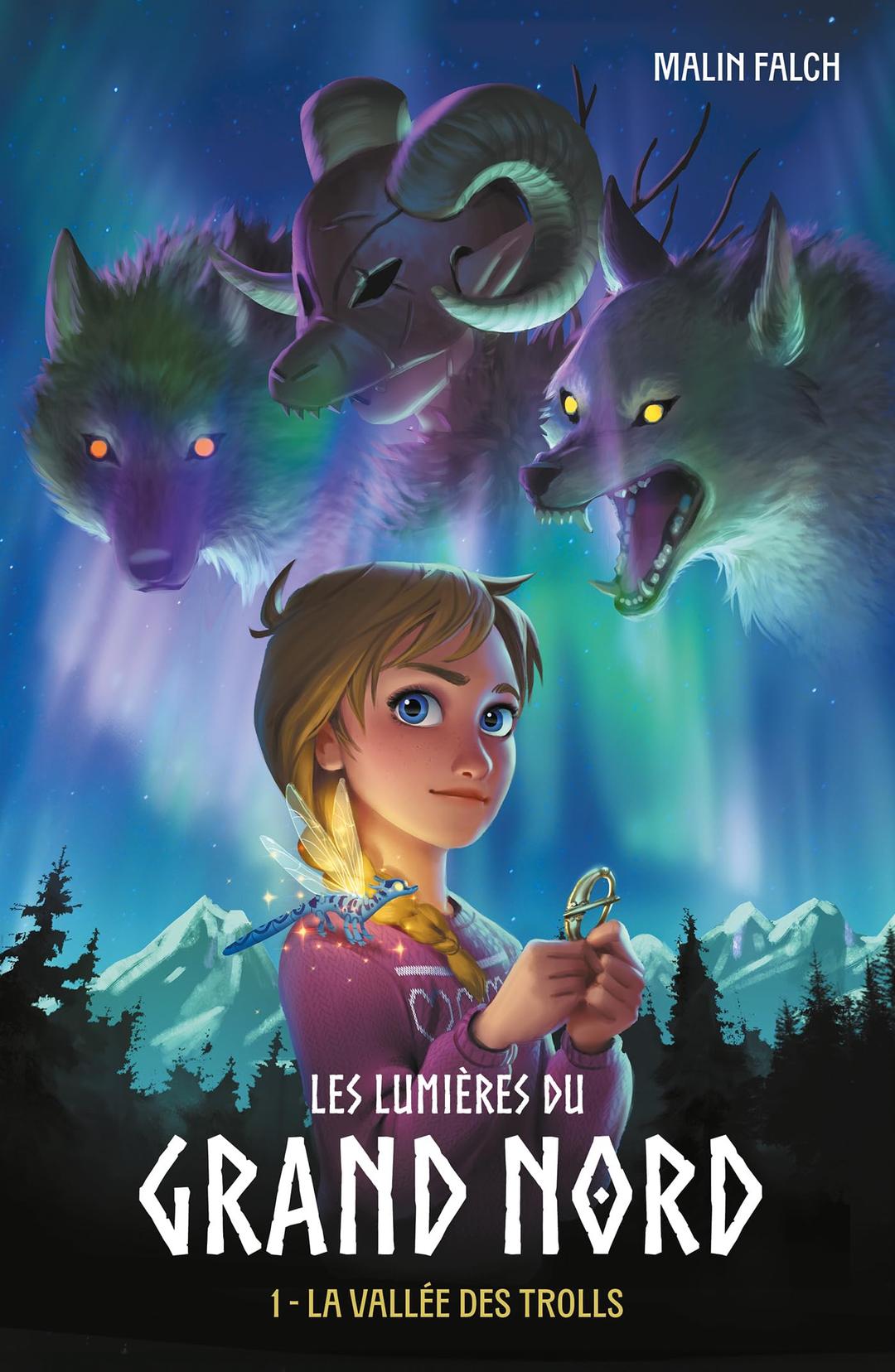 Les lumières du Grand Nord. Vol. 1. La vallée des trolls