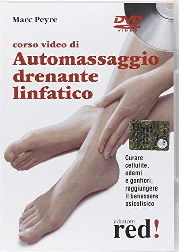 Corso video di automassaggio drenante linfatico. DVD