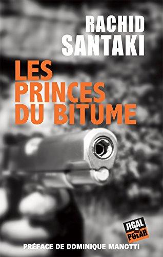 Les princes du bitume