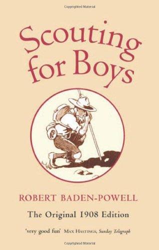 Scouting For Boys: A Handbook for Instruction in Good Citizenship