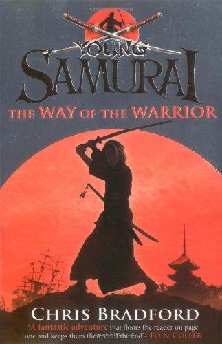 The Way of the Warrior (Young Samurai, Book 1)