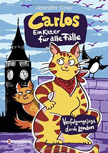 Carlos, ein Kater für alle Fälle, Band 02: Verfolgungsjagd durch London